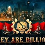They Are Billions Download