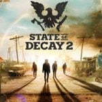 State of Decay 2 Download